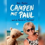 Heike Becker - Campen mit Paul und ein Hauch von Tzatziki