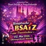Hauptsache Absatz - Eine Travestieshow