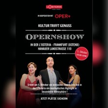 Opernshow Matinee - L'Osteria Frankfurt