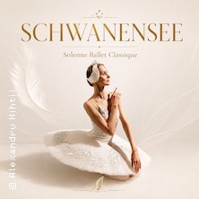 Schwanensee - Solenne Ballet Classique 08.12.2026 Hugenottenhalle