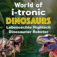 World of I-Tronic Dinosaurs 04.10.2025 Willy Brandt Halle