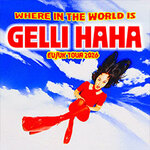 Gelli Haha - Where in the World is Gelli Haha EU/UK Tour 2026