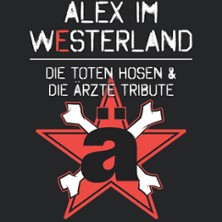 Alex im Westerland - Die Toten Hosen / Die Ärzte Tribute 27.02.2027 Dietzenbacher Capitol