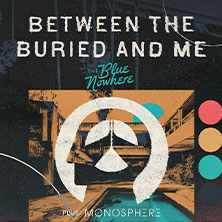 Between The Buried And Me - The Blue Nowhere 24.02.2026 DAS BETT