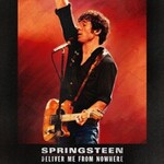 Deliver me from nowhere