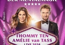Thommy Ten & Amélie van Tass - Live 2026 - Weltmeister der Mentalmagie