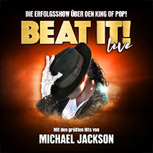 BEAT IT! – Die Erfolgsshow über den King of Pop! 02.04.2026 myticket Jahrhunderthalle Frankfurt