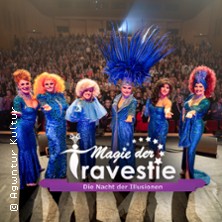 Magie der Travestie - Die Nacht der Illusionen 19.10.2025 Capitol Offenbach