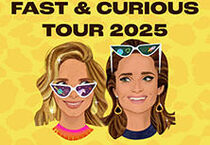 Fast & Curious - Tour 2025 Fast & Curious - Tour 2025