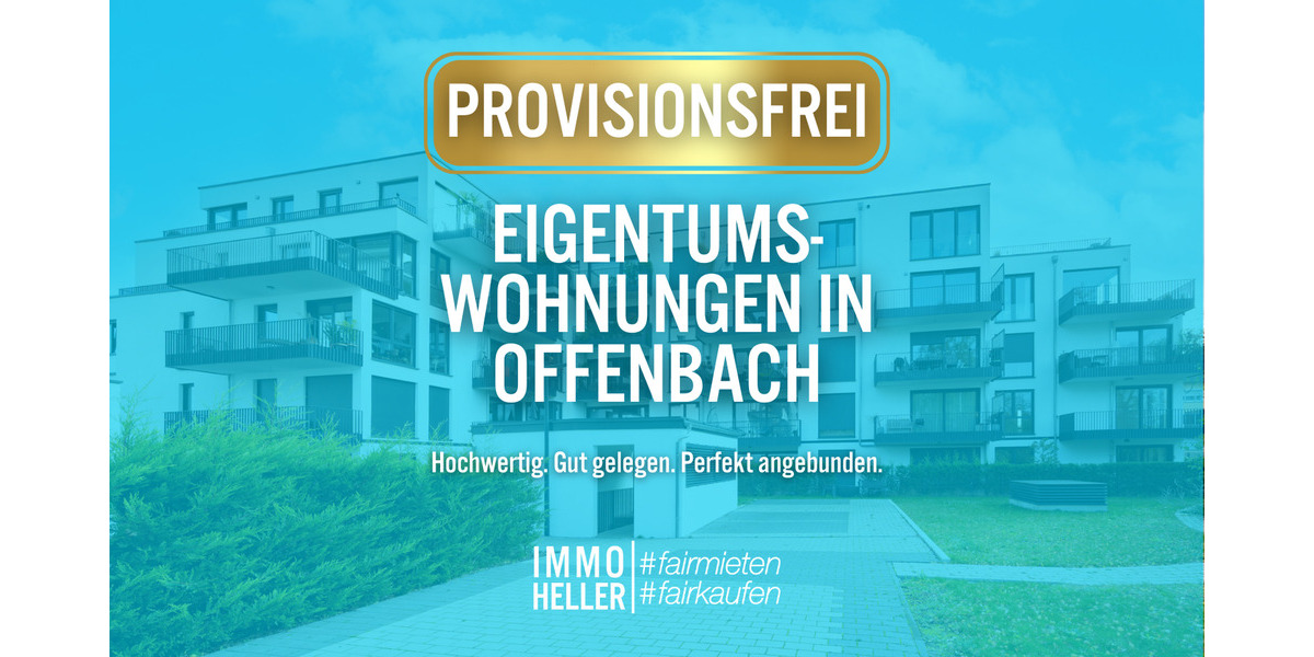 PROVISIONSFREI: Eigentumswohnungen in Offenbach 3 zimmer