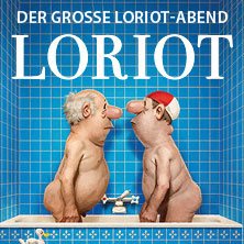 Loriot - Der große Loriot-Abend 10.01.2026 STADTHALLE OFFENBACH
