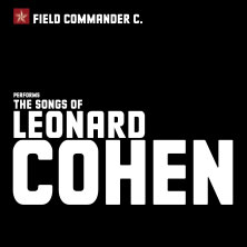 Field Commander C. - The Songs of Leonard Cohen 17.04.2026 St. Ludwig Kirche Darmstadt
