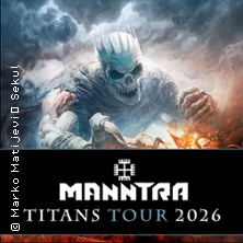 Manntra - Titans Tour 2026 07.03.2026 DAS BETT