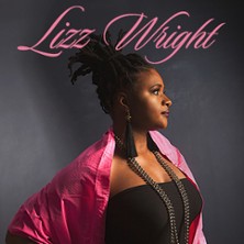 Lizz Wright - Fall 2026 28.10.2026 Centralstation