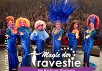 Magie der Travestie - Die Nacht der Illusionen Magie der Travestie - Die Nacht der Illusionen