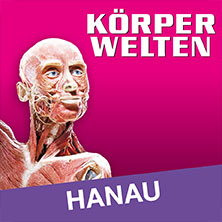 KÖRPERWELTEN - Flex-/Geschenkticket