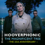 Hooverphonic - The Magnificent Tree - The 25th Anniversary