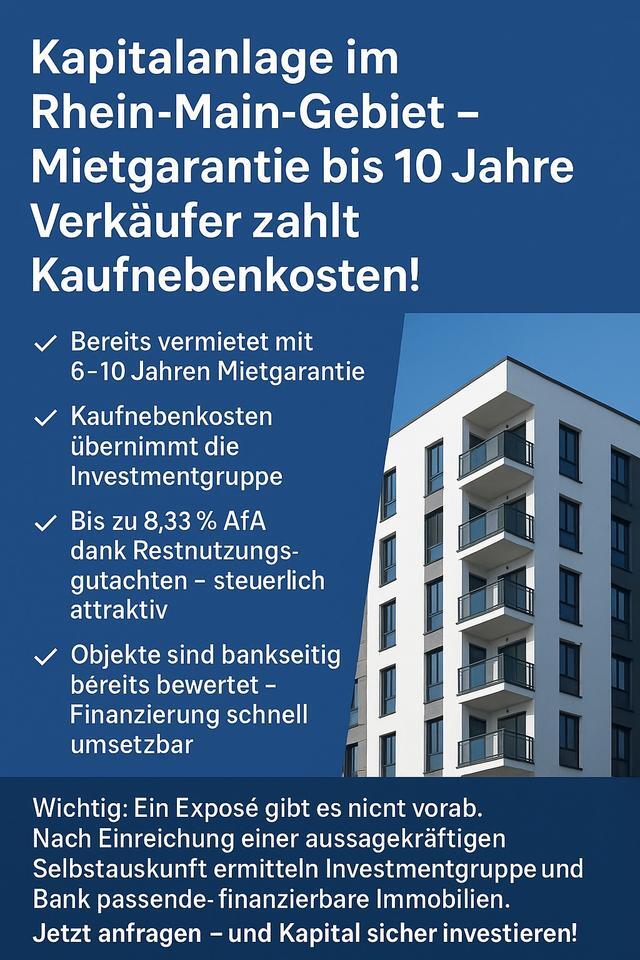 Wohnungen zur Kapitalanlage im Rhein Main Gebiet - Mietgarantie