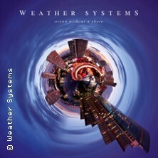 Weather Systems + Special Guests - Ocean Without A Shore - Live 2025 Aschaffenburg