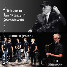 Tribute to Jan Ptaszyn Wróblewski 10.01.2026 Gewölbekeller unter dem Jazzinstitut