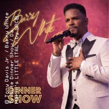 Barry White | The Dinner-Show 13.06.2026 Da Marios LITTLE ITALY
