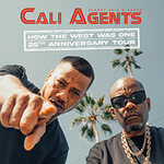 Cali Agents – How The West Was One - 25th Anniversary Tour