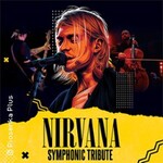 Nirvana Symphonic Tribute - Teen Spirit Band und Orchestra