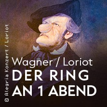 Wagner/Loriot: Der Ring an 1 Abend