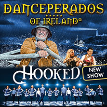 Danceperados of Ireland - Hooked Tour - History of Irish Fishing 04.02.2026 Stadthalle Aschaffenburg
