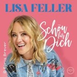 Lisa Feller - Schön für Dich