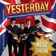 Yesterday - a Tribute to the Beatles performed by The London West End Beatles 25.10.2025 Stadthalle Aschaffenburg